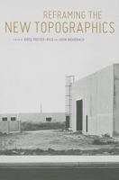 Reframing the New Topographics 1935195409 Book Cover