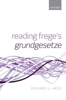 Reading Frege's Grundgesetze 0199233705 Book Cover