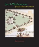 Jacob Weidenmann: Pioneer Landscape Architect 0819568473 Book Cover