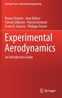 Experimental Aerodynamics: An Introductory Guide (Springer Tracts in Mechanical Engineering) 3030355616 Book Cover