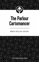The Parlour Cartomancer : The Victorian Art of Fortune Telling with Playing Cards 1734685441 Book Cover