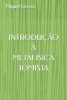 Introdução À Metafísica Tomista B091DYSL7N Book Cover