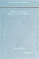 Moses Bar Kepha: Commentary on Myron 1463202148 Book Cover