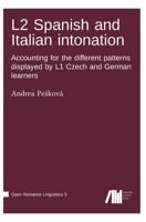 L2 Spanish and Italian intonation 3985540764 Book Cover