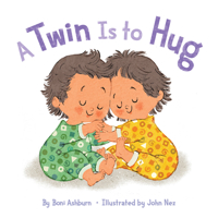 A Twin Is to Hug 1419739875 Book Cover