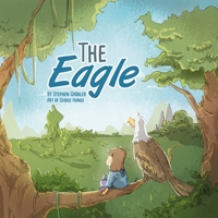 The Eagle: Illustrated picture book 1655367358 Book Cover