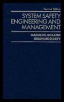 System Safety Engineering and Management 0471618160 Book Cover