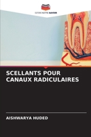 Scellants Pour Canaux Radiculaires (French Edition) 6208247977 Book Cover