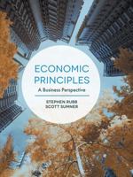 Economic Principles: A Business Perspective 1319243592 Book Cover