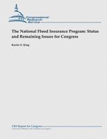 The National Flood Insurance Program: Status and Remaining Issues for Congress 148191412X Book Cover