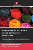 Biodegradação do corante azoico por levedura imobilizada 6209117023 Book Cover