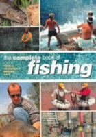 The Complete Book Of Fishing: Tackle * Techniques * Species * Bait 0600599450 Book Cover