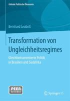 Transformation Von Ungleichheitsregimes: Gleichheitsorientierte Politik in Brasilien Und Sudafrika 3658073608 Book Cover