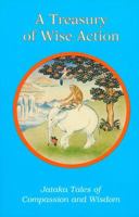 A Treasury of Wise Action: Jataka Tales of Compassion and Wisdom (Tales of Compassion and Wisdom Series) 0898002249 Book Cover