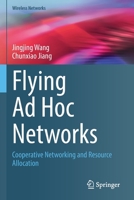 Flying Ad Hoc Networks: Cooperative Networking and Resource Allocation 9811688494 Book Cover