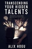 From Hidden to Limitless: The Secret to Reaching Your Highest Potential B0GRJ2W4BP Book Cover