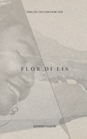 Flor Di Lis: NHA CEU TEN TON DI BU VOS (Portuguese Edition) B0DLJXGW1N Book Cover