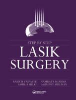 Step by Step LASIK Surgery 1841844691 Book Cover