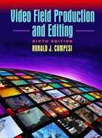 Video Field Production and Editing 0205350976 Book Cover