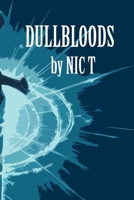 Dullbloods B0FTMK5TML Book Cover
