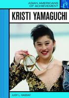 Kristi Yamaguchi (Asian Americans of Achievement) 0791092887 Book Cover