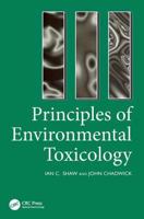 Principles of Environmental Toxicology 0748403566 Book Cover