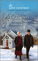 The Teacher's Christmas Secret: An Uplifting Inspirational Romance 1335598340 Book Cover