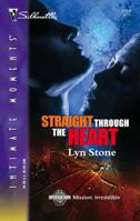 Straight Through the Heart : Special Ops (Silhouette Intimate Moments No. 1408) (Silhouette Intimate Moments) 0373274785 Book Cover