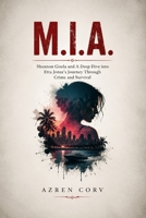 M.I.A.: Shannon Gisela and A Deep Dive into Etta Jonze’s Journey Through Crime and Survival B0H1WGP16T Book Cover
