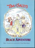 Tim and Sally's Beach Adventure 0982761422 Book Cover