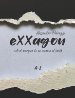 Exxagon - Note al margine di un cinema al limite: (A-L) B091CFG46F Book Cover