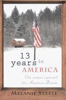 13 Years in America 1475215665 Book Cover