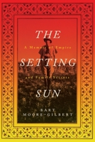 The Setting Sun: A Memoir of Empire and Family Secrets 1781682682 Book Cover