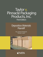 Taylor V. Pinnacle Packaging Products, Inc.: Deposition Materials, Plaintiff 1601564465 Book Cover