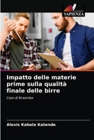 Impatto delle materie prime sulla qualità finale delle birre 6204086588 Book Cover