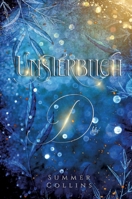 Unsterblich Du: Magische Romantasy mit Intrigen und Lügen und nichts ist wie es scheint (German Edition) 338453932X Book Cover