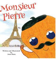 Monsieur Pierre 099813810X Book Cover