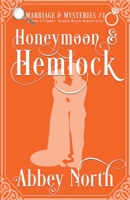 Honeymoon & Hemlock B0C1YCVPNH Book Cover