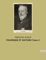 POLÉMIQUE ET HISTOIRE Tome 3 B0BSVSZKCJ Book Cover