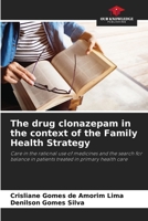 The drug clonazepam in the context of the Family Health Strategy 6208182611 Book Cover