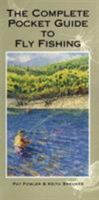 The Complete Pocket Guide to Fly Fishing 0924357622 Book Cover