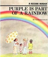 Purple Is Part of a Rainbow (Rookie Readers) 0516420682 Book Cover