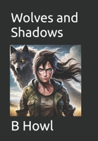 Wolves and Shadows B0DJ747M8F Book Cover