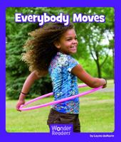 Everybody Moves 1429679174 Book Cover