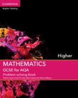 GCSE Mathematics for Aqa Higher Problem-Solving Book 1107450071 Book Cover