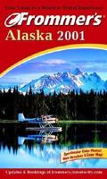 Frommer's Alaska 2001 0028637755 Book Cover