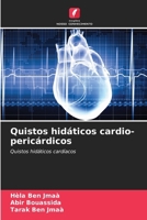 Quistos hidáticos cardio-pericárdicos (Portuguese Edition) 6207862384 Book Cover
