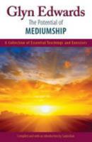 The Potential of Mediumship 0955752736 Book Cover