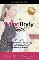 The MindBody Toolkit: 10 Tools to Increase Your Energy, Enhance Productivity, and Even Reverse Disease 1662926588 Book Cover
