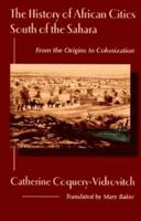 The History Of African Cities South Of The Sahara 1558763031 Book Cover